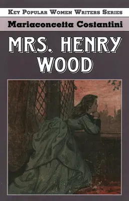 Pani Henry Woodová - Mrs. Henry Wood