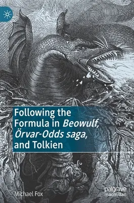 Podľa vzoru Beowulfa, rvar-oddovskej ságy a Tolkiena - Following the Formula in Beowulf, rvar-Odds Saga, and Tolkien