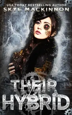 Ich hybrid: Steampunkový reverzný hárem - Their Hybrid: Steampunk Reverse Harem