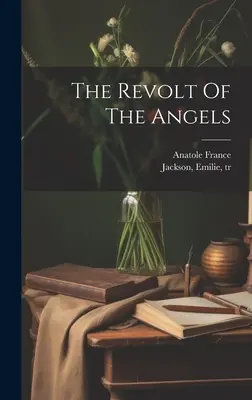 Vzbura anjelov - The Revolt Of The Angels