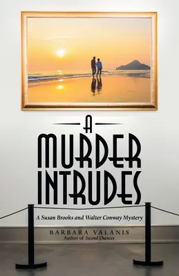 Vražda vniká: Záhada Susan Brooksovej a Waltera Conwaya - A Murder Intrudes: A Susan Brooks and Walter Conway Mystery