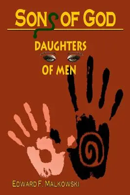 Boží synovia, dcéry mužov - Sons of God Daughters of Men