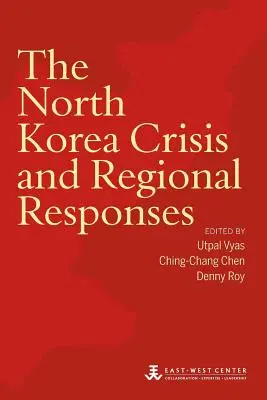 Kríza v Severnej Kórei a regionálne reakcie - The North Korea Crisis and Regional Responses