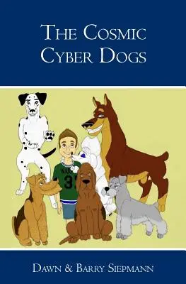 Kozmické kybernetické psy - The Cosmic Cyber Dogs
