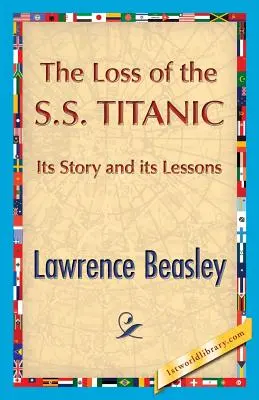 Strata lode SS. Titanicu - The Loss of the SS. Titanic