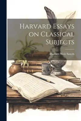 Harvardské eseje na klasické témy - Harvard Essays on Classical Subjects