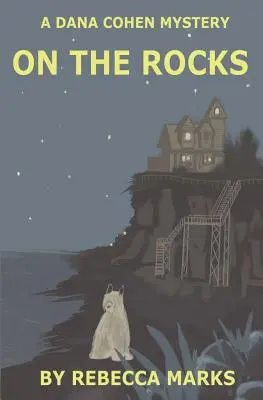 Na skalách: Záhada Dany Cohenovej - On the Rocks: A Dana Cohen Mystery