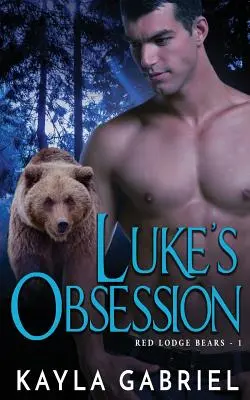 Lukova posadnutosť - Luke's Obsession