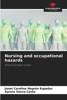 Ošetrovateľstvo a pracovné riziká - Nursing and occupational hazards