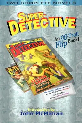 Superdetektívka Flip Book: Dva kompletné romány - Super-Detective Flip Book: Two Complete Novels