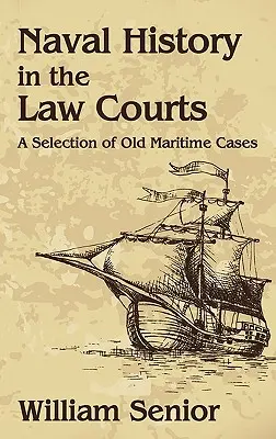 Námorná história na súdoch - Naval History in the Law Courts
