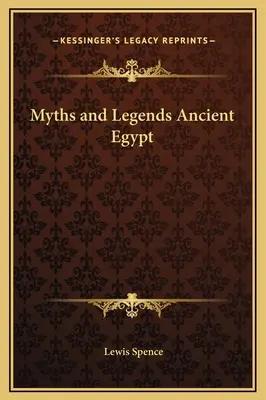 Mýty a legendy starovekého Egypta - Myths and Legends Ancient Egypt