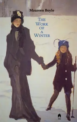 The Work of a Winter: 2. rozšírené vydanie - The Work of a Winter: 2nd Expanded Edition