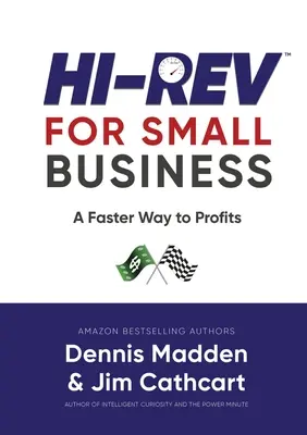 Ahoj REV pre malé podniky: Rýchlejšia cesta k ziskom - Hi REV for Small Business: A Faster Way to Profits
