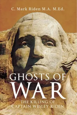 Prízraky vojny: Zabitie kapitána Wesleyho Ridena - Ghosts of War: The Killing of Captain Wesley Riden