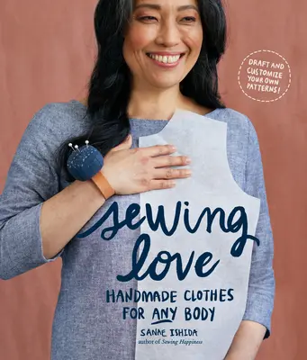 Láska k šitiu: Ručne vyrobené oblečenie na každé telo - Sewing Love: Handmade Clothes for Any Body