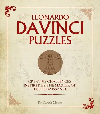 Leonardo Da Vinci Puzzle: Tvorivé úlohy inšpirované majstrom renesancie - Leonardo Da Vinci Puzzles: Creative Challenges Inspired by the Master of the Renaissance
