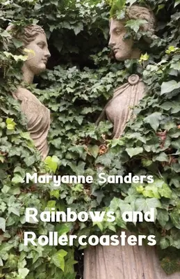 Dúhy a horské dráhy - Rainbows and Rollercoasters