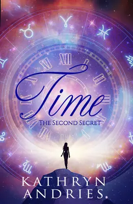 Čas: druhé tajomstvo - Time: The Second Secret