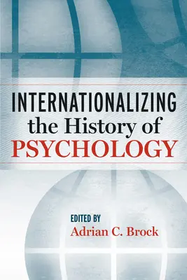 Internacionalizácia dejín psychológie - Internationalizing the History of Psychology