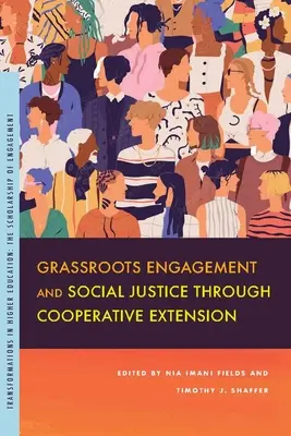 Angažovanosť zdola a sociálna spravodlivosť prostredníctvom kooperatívneho rozširovania - Grassroots Engagement and Social Justice Through Cooperative Extension