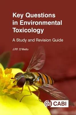 Kľúčové otázky environmentálnej toxikológie: A Study and Revision Guide (Príručka na štúdium a revíziu) - Key Questions in Environmental Toxicology: A Study and Revision Guide
