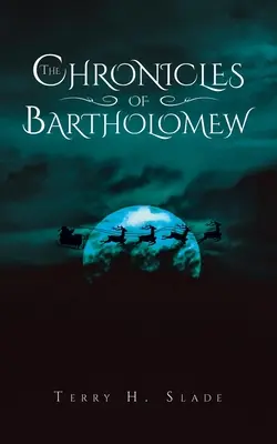Kroniky Bartholomewa - The Chronicles of Bartholomew