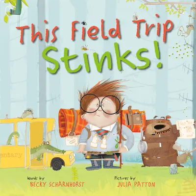 Tento výlet do prírody smrdí! - This Field Trip Stinks!