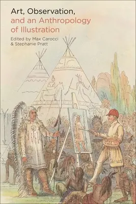 Umenie, pozorovanie a antropológia ilustrácie - Art, Observation, and an Anthropology of Illustration
