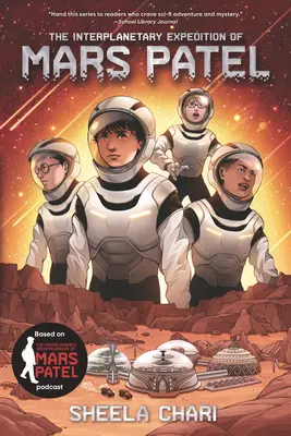 Medziplanetárna expedícia Mars Patel - The Interplanetary Expedition of Mars Patel