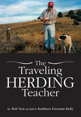 Cestujúci učiteľ pastierstva - The Traveling Herding Teacher