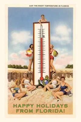 Vintage Journal Happy Holidays from Florida, kúpajúce sa krásky s teplomerom - Vintage Journal Happy Holidays from Florida, Bathing Beauties with Thermometer