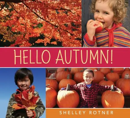 Ahoj, jeseň! - Hello Autumn!