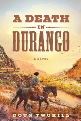 Smrť v Durangu - A Death in Durango
