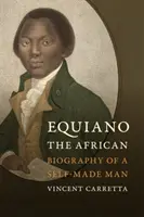 Equiano, Afričan: Publikácie: Životopis človeka, ktorý sa vypracoval sám - Equiano, the African: Biography of a Self-Made Man