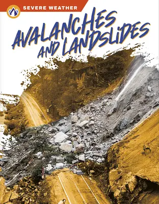 Lavíny a zosuvy pôdy - Avalanches and Landslides