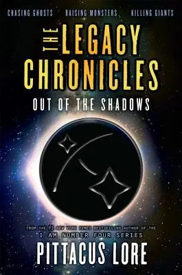 Kroniky dedičstva: Z tieňa - The Legacy Chronicles: Out of the Shadows