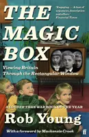 Magická škatuľa - pohľad na Britániu cez obdĺžnikové okno - Magic Box - Viewing Britain through the Rectangular Window