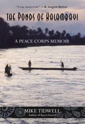 Rybníky Kalambayi: Spomienky na mierové zbory - Ponds of Kalambayi: A Peace Corps Memoir