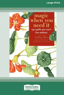 Kúzlo, keď ho potrebuješ (16pt Large Print Edition) - Magic When You Need It (16pt Large Print Edition)