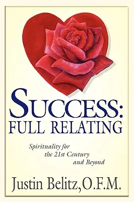 Úspech: Plný vzťah - Success: Full Relating