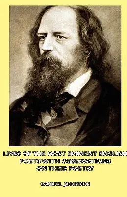 Životy najvýznamnejších anglických básnikov s poznámkami o ich poézii - Lives of the Most Eminent English Poets with Observations on Their Poetry
