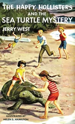 Šťastní Hollisterovci a záhada morskej korytnačky: Špeciálne vydanie HARDCOVER - The Happy Hollisters and the Sea Turtle Mystery: HARDCOVER Special Edition