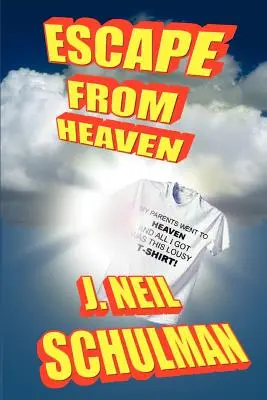 Útek z neba - Escape From Heaven