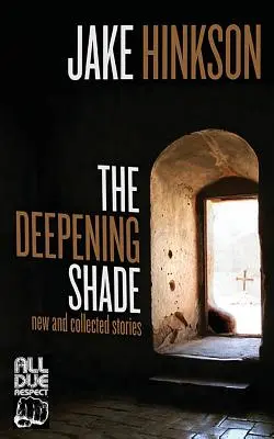 Hlbší tieň - The Deepening Shade