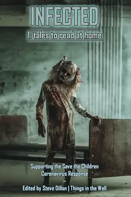 Nakazení 1: Príbehy na domáce čítanie - Infected 1: Tales to Read at Home