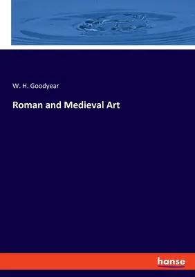 Rímske a stredoveké umenie - Roman and Medieval Art
