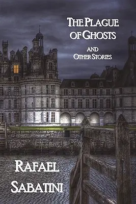 Mor duchov a iné príbehy - The Plague of Ghosts and Other Stories