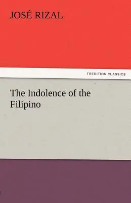 Indolencia Filipíncov - The Indolence of the Filipino