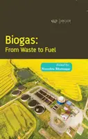 Bioplyn - z odpadu na palivo - Biogas- From Waste to Fuel